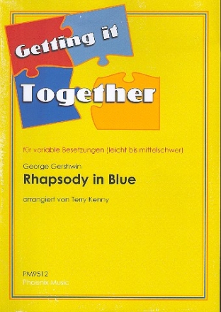 Rhapsody in Blue fr variable Besetzung (leicht bis mittelschwer) Partitur und Stimmen