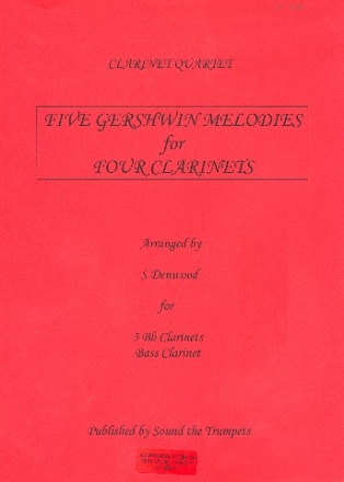 Five Gershwin melodies for 4 clarinets