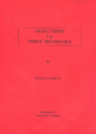 Swing Thing for 3 trombones