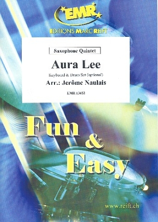 Aura Lee fr 5 Saxophone (Keyboard und Schlagzeug ad lib) Partitur und Stimmen