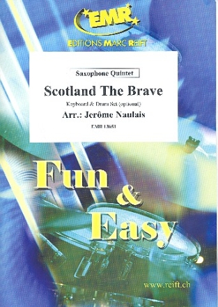 Scotland the Brave fr 5 Saxophone (Keyboard und Schlagzeug ad lib) Partitur und Stimmen