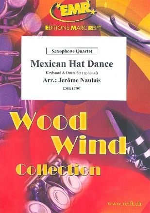 Mexican Hat Dance fr 4 Saxophone (Keyboard und Schlagzeug ad lib) Partitur und Stimmen