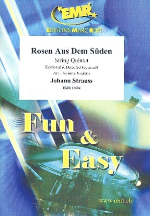 Rosen aus dem Sden fr 5 Streicher (Keyboard und Schlagzeug ad lib) Partitur und Stimmen