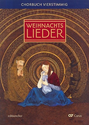 Chorbuch vierstimmig Weihnachtslieder fr gem Chor (z.T. mit Instrumenten) Chorpartitur (ohne Register) (Mindestabnahme 20 Ex)