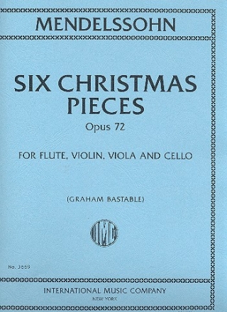 6 Christmas Pieces op.72 for flute, violin, viola and cello score and parts