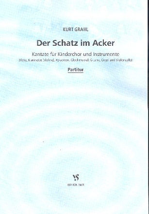 Der Schatz im Acker fr Kinderchor und Instrumente Partitur