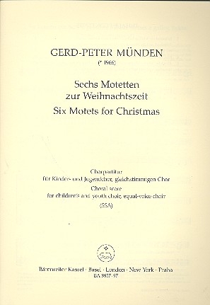 6 Motetten zur Weihnachtszeit fr Kinderchor (Jugendchor) Chorpartitur (dt/en)