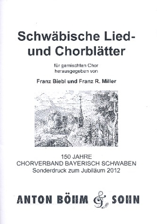 Schwbische Lied- und Chorbltter fr gem Chor a cappella Partitur