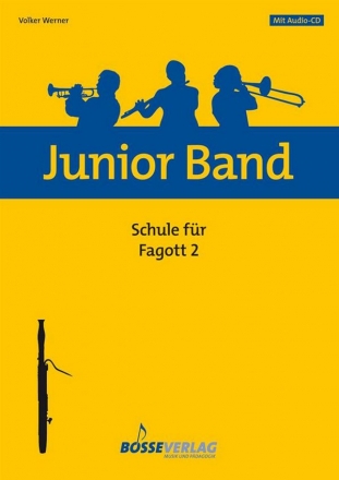 Junior Band Schule Band 2 (+CD) fr Blasorchester Fagott