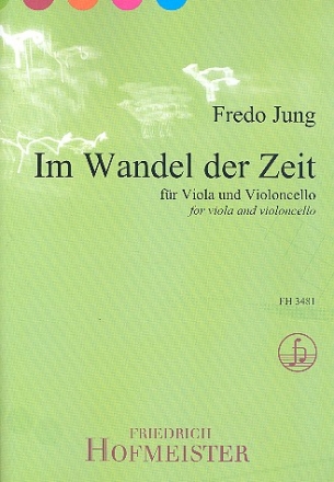 Im Wandel der Zeit fr Viola und Violoncello 2 Spielpartituren