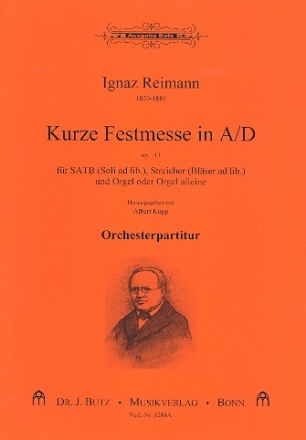 Kurze Festmesse op.113 fr gem Chor, Streicher und Orgel (Soli und Blser ad lib) Orchester-Partitur