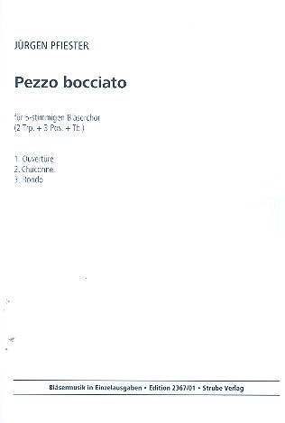 Pezzo bocciato fr 5 Blechblser (Blserchor) Spielpartitur