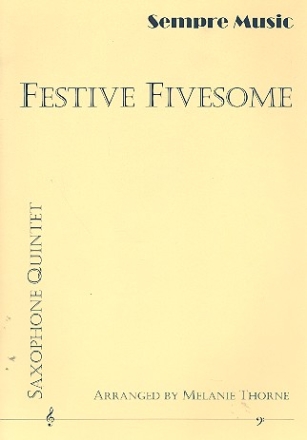 Festive Fivesome for 5 saxophones (SAATT) score and parts