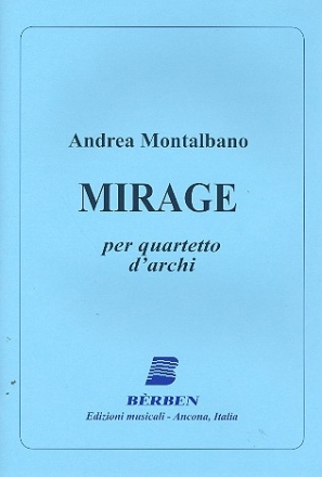 Mirage fr Streichquartett Partitur und Stimmen