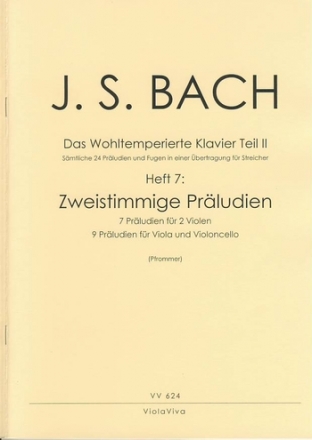 Das Wohltemperierte Klavier Teil 2 Band 7 fr 2 Violen (Viola und Violoncello) 2 Spielpartituren