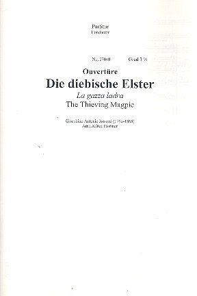 Ouvertre zur Oper Die diebische Elster fr Orchester (Schulorchester) Partitur