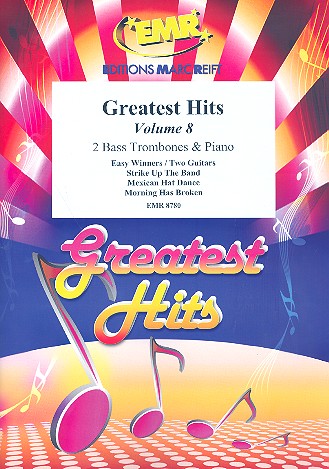 Greatest Hits vol.8: for 2 bass trombones and piano (percussion ad lib) score and parts