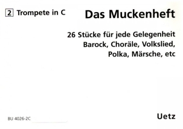 Das Muckenheft fr 4-stimmiges Blechblser-Ensemble 2. Stimme in C