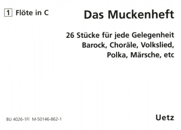 Das Muckenheft fr 4-stimmiges Blechblser-Ensemble 1. Stimme in C (Flte)