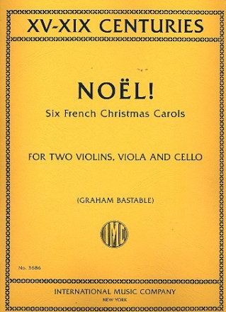 Noel for 2 violins, viola and cello score and parts