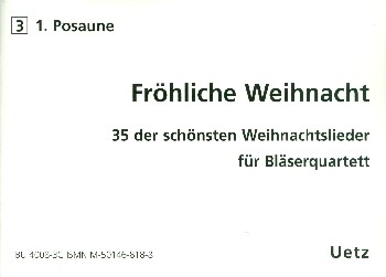 Frhliche Weihnacht fr 4 Blechblser (Ensemble) 3. Stimme in C (Posaune)