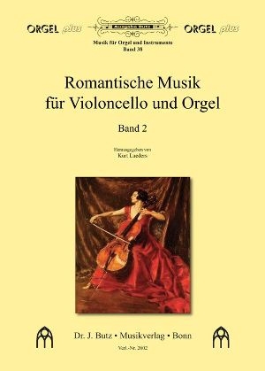 Romantische Musik Band 2 fr Violoncello und Orgel