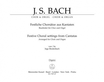 BA7527-67 Festliche Chorstze aus Kantaten fr gem Chor und Orgel Orgel