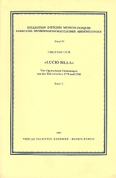 Lucio Silla 4 Opera-Seria- Vertonungen aus der Zeit zwischen 1770 und 1780 Band 2