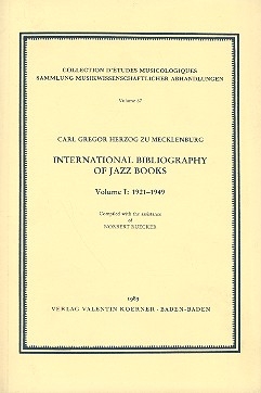 International Bibliography of Jazz Books vol.1 (1921-1949) and vol.2 (1950-1959)