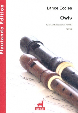 Owls fr 4 Blockflten (SATB) Partitur und Stimmen