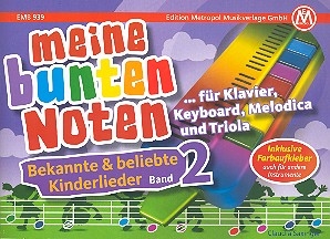 Bekannte und beliebte Kinderlieder Band 2 fr Klavier (Melodica/Triola/Keyboard) (mit Text) inkl. Farbaufkleber