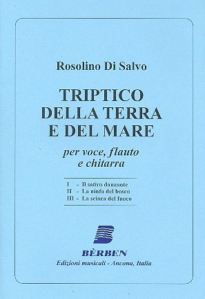 Triptico della terra e del mare per voce, flauto e chitarra partitura