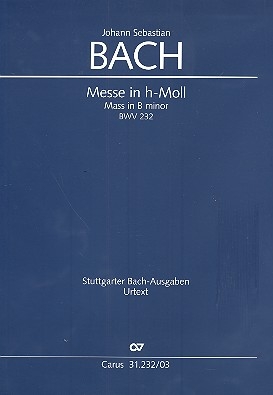 Messe in h-Moll BWV232 fr Soli, gem Chor und Orchester Klavierauszug