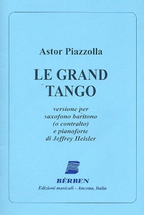 Le grand tango per saxofono baritono (contralto) e pianoforte