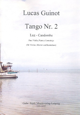 Tango Nr.2 fr Violine, Kontrabass und Klavier Stimmen