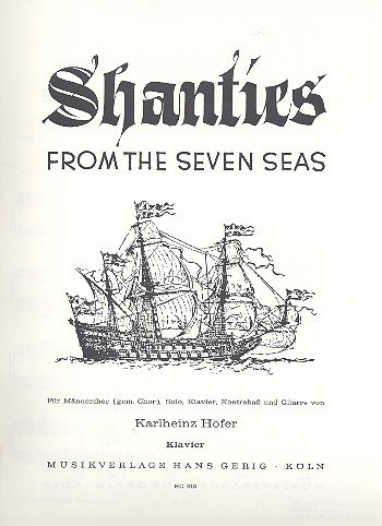 Shanties from the seven Seas fr Solo, Mnnerchor (gem Chor) und Instrumente Klavier