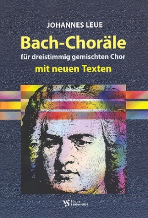 Bach-Chorle mit neuen Texten fr gem Chor (SAM) a cappella Partitur