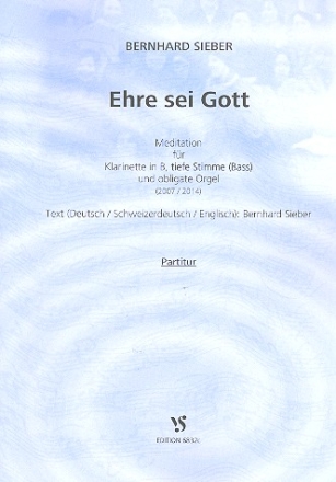 Ehre sei Gott fr Bass, Klarinette und Orgel Partitur (en/dt/schweizerdt)