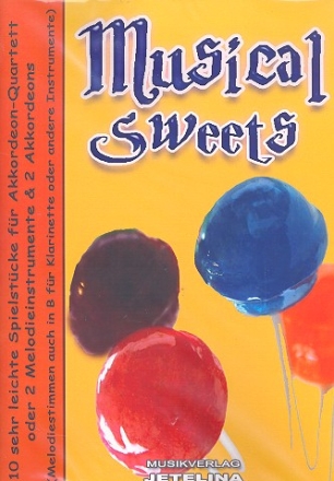 Musical Sweets fr 4 Akkordeons (2 Melodieinstrumente und 2 Akkordeons) Partitur und Stimmen