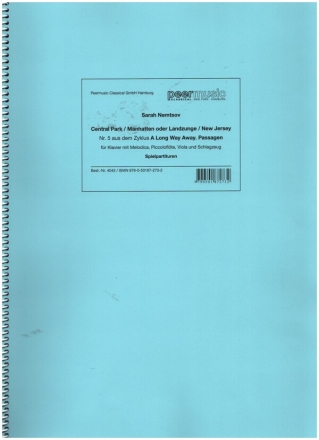 Central Park - Manhattan oder Landzunge - New Jersey fr Klavier mit Melodica, Piccoloflte, Viola und Schlagzeug 5 Spielpartituren