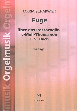 Fuge ber das Passacaglia-c-Moll-Thema von J. S. Bach fr Orgel