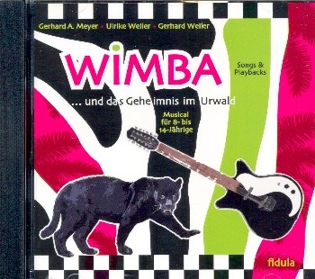 Wimba und das Geheimnis im Urwald  CD (Songs und Playbacks)