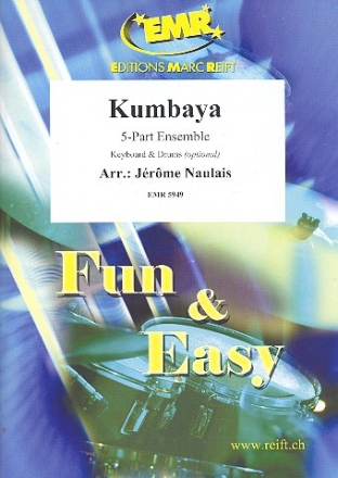 Kumbaya: for 5-part ensemble (keyboard and percussion ad lib) score and parts