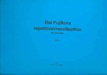 Repetition/Recollection fr Marimbaphon