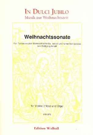 Weihnachtssonate fr Violine (Flte) und Orgel