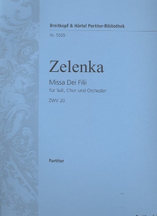 Missa dei filii ZWV20 fr Soli, gem Chor und Orchester Partitur