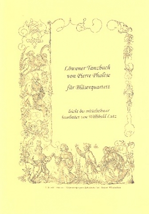 Lwener Tanzbuch von Pierre Phalse fr 4 Blasinstrumente Spielpartitur