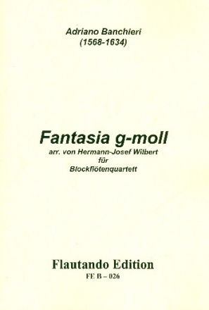 Fantasia g-Moll fr 4 Blockflten (SATB) Partitur und Stimmen