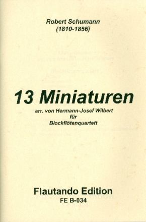 13 Miniaturen fr 4 Blockflten (SATB) Partitur und Stimmen