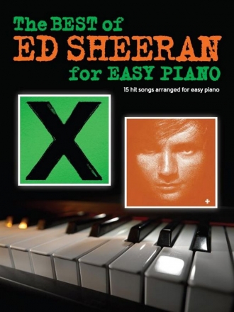 The Best of Ed Sheeran: for easy piano (with lyrics and chords)